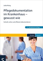 Schlütersche Verlag Pflegedokumentation im Krankenhaus - gewusst wie