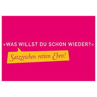 Skowronski & Koch Postkarte "Was willst du schon wieder?"