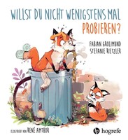 Hogrefe AG Willst du nicht wenigstens mal probieren?