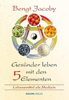 BACOPA Verlag Gesünder leben mit den Fünf Elementen