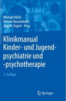Springer Klinikmanual Kinder- und Jugendpsychiatrie und -psychotherapie
