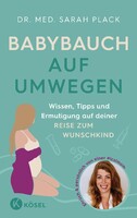 Kösel-Verlag Babybauch auf Umwegen