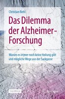 Springer-Verlag GmbH Das Dilemma der Alzheimer-Forschung