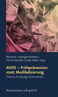 Vandenhoeck + Ruprecht ADHS - Frühprävention statt Medikalisierung
