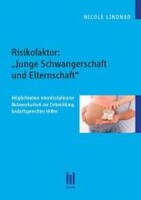 Risikofaktor: Junge Schwangerschaft und Elternschaft