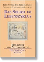 Psychosozial Verlag GbR Das Selbst im Lebenszyklus