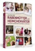 Schwarzkopf + Schwarzkopf Rabenmütter und Heimchenväter