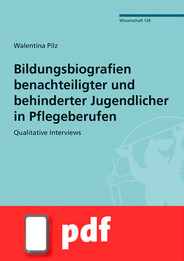 Bildungsbiografien benachteiligter und behinderter Jugendlicher in  (EBOOK/PDF)