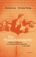 Wallstein Verlag GmbH Die »Wunschkindpille«
