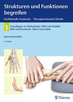 Georg Thieme Verlag Strukturen und Funktionen begreifen, Funktionelle Anatomie - Therapierelevante Details