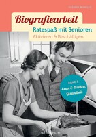 Schlütersche Verlag Biografiearbeit - Ratespaß mit Senioren