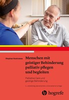 Hogrefe AG Menschen mit geistiger Behinderung palliativ pflegen und begleiten