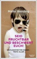 Kiepenheuer & Witsch GmbH Seid fruchtbar und beschwert euch!