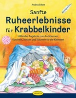 Sanfte Ruheerlebnisse für Krabbelkinder