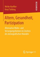 Springer Fachmedien Wiesbaden Altern, Gesundheit, Partizipation