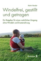 Synergia Verlag Windelfrei, gestillt und getragen
