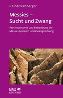 Klett-Cotta Verlag Messies - Sucht und Zwang (Leben lernen, Bd. 206)
