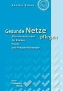 Falkenberg, Viola Verlag Gesunde Netze pflegen