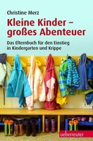 Ueberreuter, Carl Verlag Kleine Kinder - großes Abenteuer