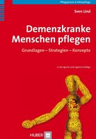 Hogrefe AG Demenzkranke Menschen pflegen