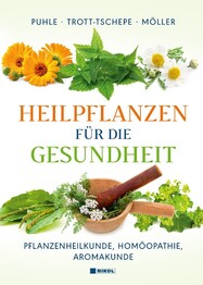 Heilpflanzen f&uuml;r die Gesundheit