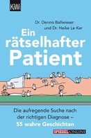 Kiepenheuer & Witsch GmbH Ein rätselhafter Patient