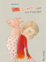 Jungbrunnen Verlag Leni, Schwein und der andere
