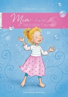 Neufeld Verlag Mia - meine ganz besondere Freundin