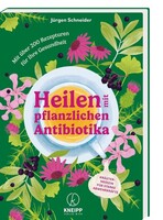 Kneipp Verlag Heilen mit pflanzlichen Antibiotika