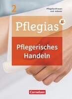 Cornelsen Verlag GmbH Pflegias - Generalistische Pflegeausbildung: Band 2 - Pflegerisches Handeln