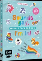 Sounds gay, I'm in! - Mein Stickerbuch: Für die ganze LGBTQIA+ Community