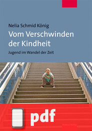 Vom Verschwinden der Kindheit (E-Book/PDF)