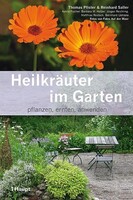 Haupt Verlag AG Heilkräuter im Garten