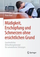 Müdigkeit, Erschöpfung und Schmerzen ohne ersichtlichen Grund