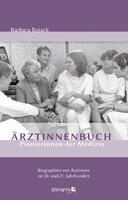 Lehmanns Media GmbH Ärztinnenbuch - Pionierinnen der Medizin