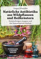 Kneipp Verlag Natürliche Antibiotika aus Wildpflanzen und Heilkräutern