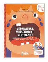 Junior Medien GmbH Verknackst, verschluckt, verbrannt