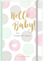 Coppenrath F Tagebuch - Hello Baby!