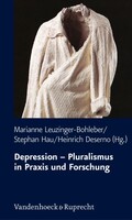 Depression - Pluralismus in Praxis und Forschung