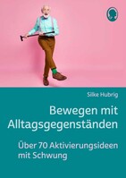 Singliesel GmbH Bewegen mit Alltagsgegenständen