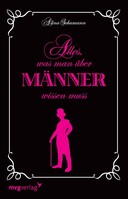 Alles, was man über Männer wissen muss