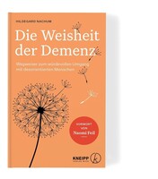 Kneipp Verlag Die Weisheit der Demenz