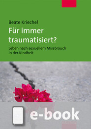 Für immer traumatisiert? (E-Book/EPUB)