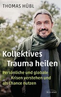 Irisiana Kollektives Trauma heilen