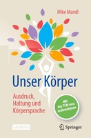 Springer Berlin Heidelberg Unser Körper - Ausdruck, Haltung, Körpersprache