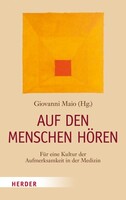 Herder Verlag GmbH Auf den Menschen hören