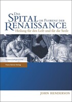 Steiner Franz Verlag Das Spital im Florenz der Renaissance