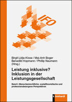 Klinkhardt, Julius Leistung inklusive? Inklusion in der Leistungsgesellschaft, Band I
