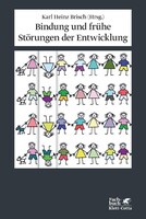 Klett-Cotta Verlag Bindung und frühe Störungen der Entwicklung
