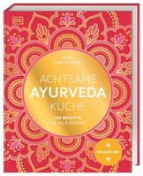 Dorling Kindersley Verlag Achtsame Ayurveda-Küche
